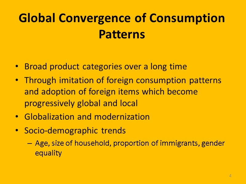 4   Global Convergence of Consumption Patterns Broad product categories over a long